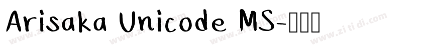 Arisaka Unicode MS字体转换